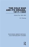 D F Fleming, D. F. Fleming, D.F. Fleming - Cold War and Its Origins, 1917-1960