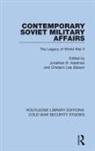 Jonathan R. Gibson Adelman, Jonathan R Adelman, Jonathan R. Adelman, Cristann Lea Gibson - Contemporary Soviet Military Affairs