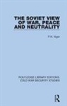 Vigor, P H Vigor, P.h. Vigor - Soviet View of War, Peace and Neutrality