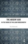 Eliza Borkowska, Borkowska Eliza - Absent God in the Works of William Wordsworth
