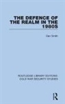 Dan Smith - Defence of the Realm in the 1980s