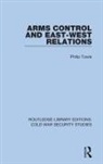 Philip Towle, Philip (Cambridge University Towle - Arms Control and East-West Relations