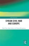 Zhao Chen, Zhao Jizhou Chen, Zhao Jizhou, Huang Mengmeng - Syrian Civil War and Europe