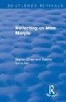 Marion Shaw, Marion Vanacker Shaw, Sabine Vanacker - Reflecting on Miss Marple