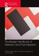 Alex Kouvelakis Callinicos, Alex Callinicos, Callinicos Alex, Stathis Kouvelakis, Kouvelakis Stathis, Lucia Pradella... - Routledge Handbook of Marxism and Post-Marxism