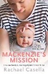 Rachael Casella - Mackenzie''s Mission