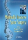 Alexander R. Bono Vaccaro, Christopher M. Bono, Bono Christopher M., Alexander R. Vaccaro, Vaccaro Alexander R. - Minimally Invasive Spine Surgery