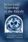 Jose Giannini Leon-Carrion, Margaret Giannini, Giannini Margaret, Jose Leon-Carrion, Leon-Carrion Jose - Behavioral Neurology in the Elderly