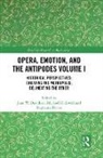 Jane Halliwell Davidson, Jane Davidson, Michael Halliwell, Halliwell Michael, Stephanie Rocke - Opera, Emotion, and the Antipodes Volume I