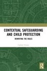 Carlene Firmin, Carlene (University of Bedfordshire Firmin, Firmin Carlene - Contextual Safeguarding and Child Protection