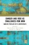 Benjamin Schuster Bader, Benjamin Bader, Bader Benjamin, Michael Dickmann, Dickmann Michael, Tassilo Schuster... - Danger and Risk As Challenges for Hrm