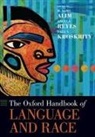 H. Samy (David O. Sears Presidential Endowed Alim, H Samy Alim, H. Samy Alim, H. Samy (David O. Sears Presidential Endowed Chair in Social Sciences and Professor of Anthropology and African American Studies Alim, Paul V Kroskrity, Paul V. Kroskrity... - Oxford Handbook of Language and Race