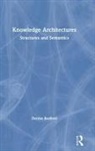 Denise Bedford, Denise (Georgetown University Bedford - Knowledge Architectures