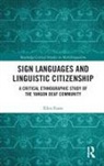 Ellen Foote - Sign Languages and Linguistic Citizenship