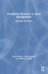 Allan Edwards, Edwards Allan, James Skinner, James (Newcastle Business School Skinner, Skinner James, Aaron C T Smith... - Qualitative Research in Sport Management