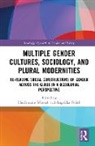 Heidemarie (University of Bielefeld Winkel, Angelika Poferl, Poferl Angelika, Heidemarie Winkel, Winkel Heidemarie - Multiple Gender Cultures, Sociology, and Plural Modernities