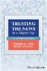 Jeffrey Dvorkin, Jeffrey (Massey College Dvorkin - Trusting the News in a Digital Age