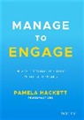 Pamela Hackett - Manage to Engage
