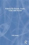 Judith Bessant, Bessant Judith - Making-Up People: Youth, Truth and Politics