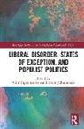 Valur (University of Iceland Ingimundarson, Valur Ingimundarson, Ingimundarson Valur, Sveinn Jóhannesson - Liberal Disorder, States of Exception, and Populist Politics