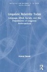 Marcel Danesi - Linguistic Relativity Today