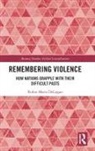 Robin Maria Delugan, Robin Maria (University of California Delugan, DeLugan Robin Maria - Remembering Violence