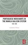 Cuauhtemoc Villamar, Cuauhtémoc Villamar - Portuguese Merchants in the Manila Galleon System