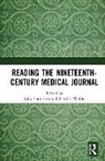 Sally Wallis Frampton, Sally Frampton, Jennifer Wallis, Wallis Jennifer - Reading the Nineteenth-Century Medical Journal