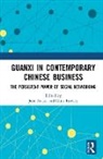 Jane Rowley Nolan, Jane Nolan, Nolan Jane, Chris Rowley, Rowley Chris - Guanxi in Contemporary Chinese Business
