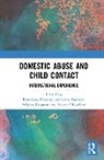 Rosemary (Professor of Law Hunter, Adrienne Barnett, Shazia Choudhry, Choudhry Shazia, Rosemary Hunter, Hunter Rosemary... - Domestic Abuse and Child Contact