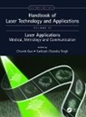 Chunlei Singh Guo, Chunlei Guo, Guo Chunlei, Chandra Subhash Singh - Handbook of Laser Technology and Applications