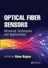 Ginu Rajan, Krzysztof Iniewski, Ginu Rajan, Rajan Ginu - Optical Fiber Sensors
