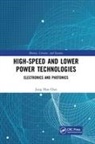 Jung Han (Fraunhofer Institute Choi, Jung Han Iniewski Choi, Jung Han Choi, Krzysztof Iniewski - High-Speed and Lower Power Technologies