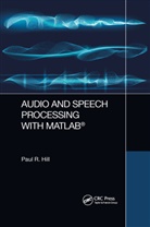Paul Hill, Paul (University of Bristol Hill - Audio and Speech Processing With Matlab