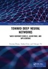 Dechao Chen, Chengxu Ye, Yunong Zhang, Yunong (Sun Yat-Sen University Zhang, Yunong Chen Zhang, Zhang Yunong - Toward Deep Neural Networks
