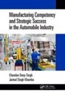 Jaimal Singh Khamba, Chandan Deep Singh, Chandan Deep Khamba Singh - Manufacturing Competency and Strategic Success in the Automobile