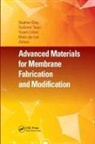 Stephen Tsuru Gray, Yoram Cohen, Cohen Yoram, Stephen Gray, Woei-Jye Lau, Toshinori Tsuru - Advanced Materials for Membrane Fabrication and Modification