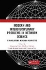 Zengqiang (Nankai University Chen, Zengqiang Chen, Chen Zengqiang, Matthias Dehmer, Dehmer Matthias, Frank Emmert-Streib... - Modern and Interdisciplinary Problems in Network Science