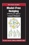 Pierre Henry-Labordere, Pierre (Societe Generale Henry-Labordere - Model-Free Hedging