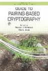 Nadia Joye El Mrabet, Nadia El Mrabet, El Mrabet Nadia, Marc Joye, Joye Marc - Guide to Pairing-Based Cryptography