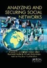 Satyen Abrol, Abrol Satyen, Raymond Heatherly, Heatherly Raymond, Murat Kantarcioglu, Kantarcioglu Murat... - Analyzing and Securing Social Networks