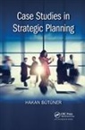 Hakan Butuner, Butuner Hakan - Case Studies in Strategic Planning