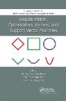 Johan A.k. Signoretto Suykens, Andreas Argyriou, Argyriou Andreas, Marco Signoretto, Signoretto Marco, Johan A.K. Suykens - Regularization, Optimization, Kernels, and Support Vector Machines