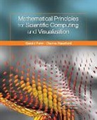 Gerald Farin, Gerald (Arizona State University) Hansford Farin, Gerald Hansford Farin, Dianne Hansford, Hansford Dianne - Mathematical Principles for Scientific Computing and Visualization