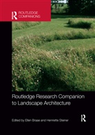Ellen Steiner Braae, Ellen Braae, Braae Ellen, Henriette Steiner - Routledge Research Companion to Landscape Architecture
