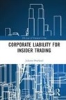 Juliette Overland, Juliette (Macquarie University Overland, Overland Juliette - Corporate Liability for Insider Trading