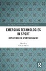 Cheryl Mallen, Cheryl (Brock University Mallen, Cheryl Mallen - Emerging Technologies in Sport