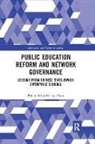 Philip Wing Keung CHAN, Philip Wing Keung (Monash University Chan, Chan Philip Wing Keung - Public Education Reform and Network Governance