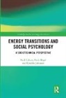 Paula Bögel, Katinka Johansen, Paul Upham, Paul Bogel Upham, Upham Paul - Energy Transitions and Social Psychology