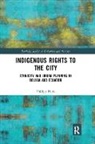 Philipp Horn, Philipp (Sheffield University Horn, Horn Philipp - Indigenous Rights to the City